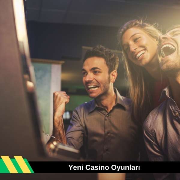 Yeni Casino Oyunları